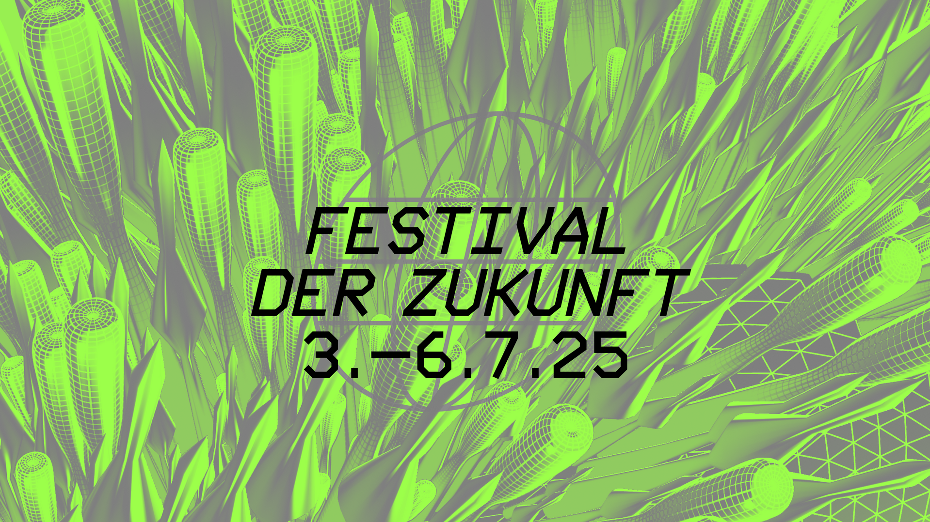 Text "Festival der Zukunft 3. – 6.7.25" auf gemustertem Hintergrund